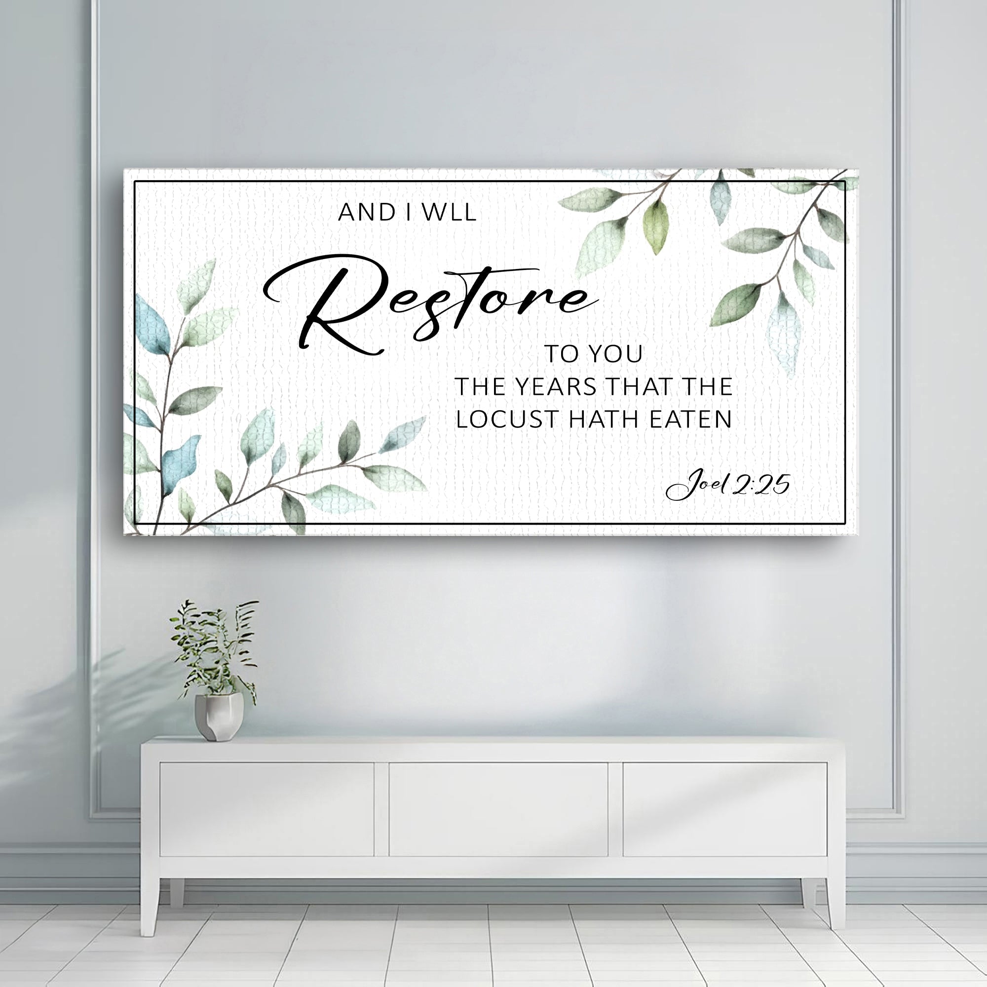 And I Will Restore To You - Joel 2:25 Faith Sign