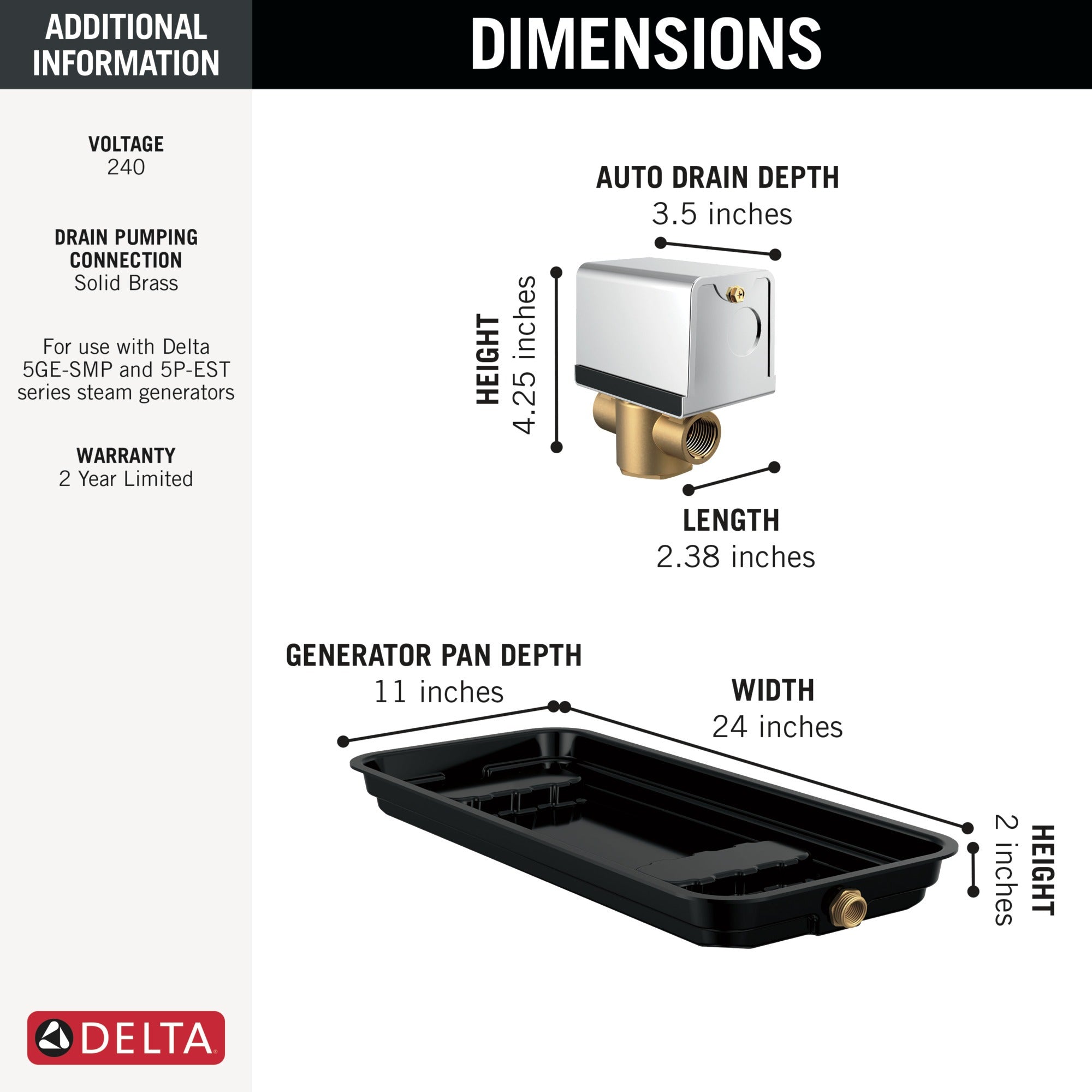 Delta Universal Showering Components Generator Pan and Auto Drain - 240v