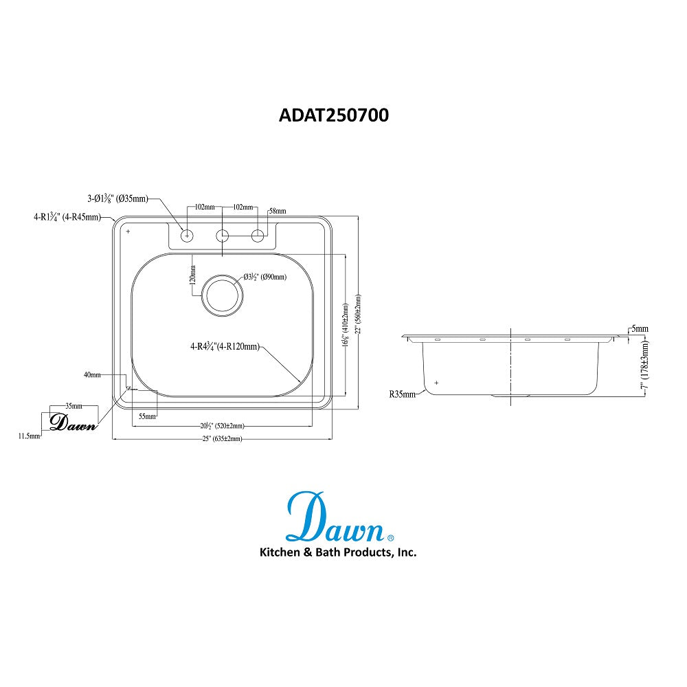 Dawn ADA compliant-stainless steel topmount single bowl sink; 20G; Overall Size: 25"L x 22"W x 7"