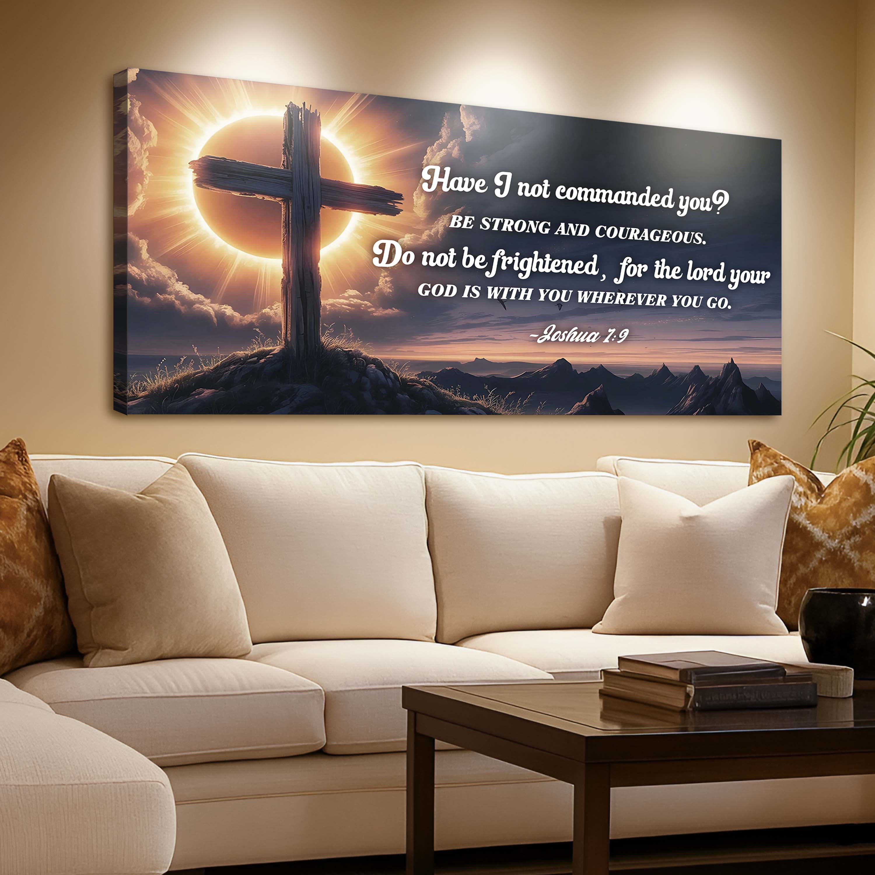 Joshua 1:9 - God Is With You Wherever You Go Faith Sign