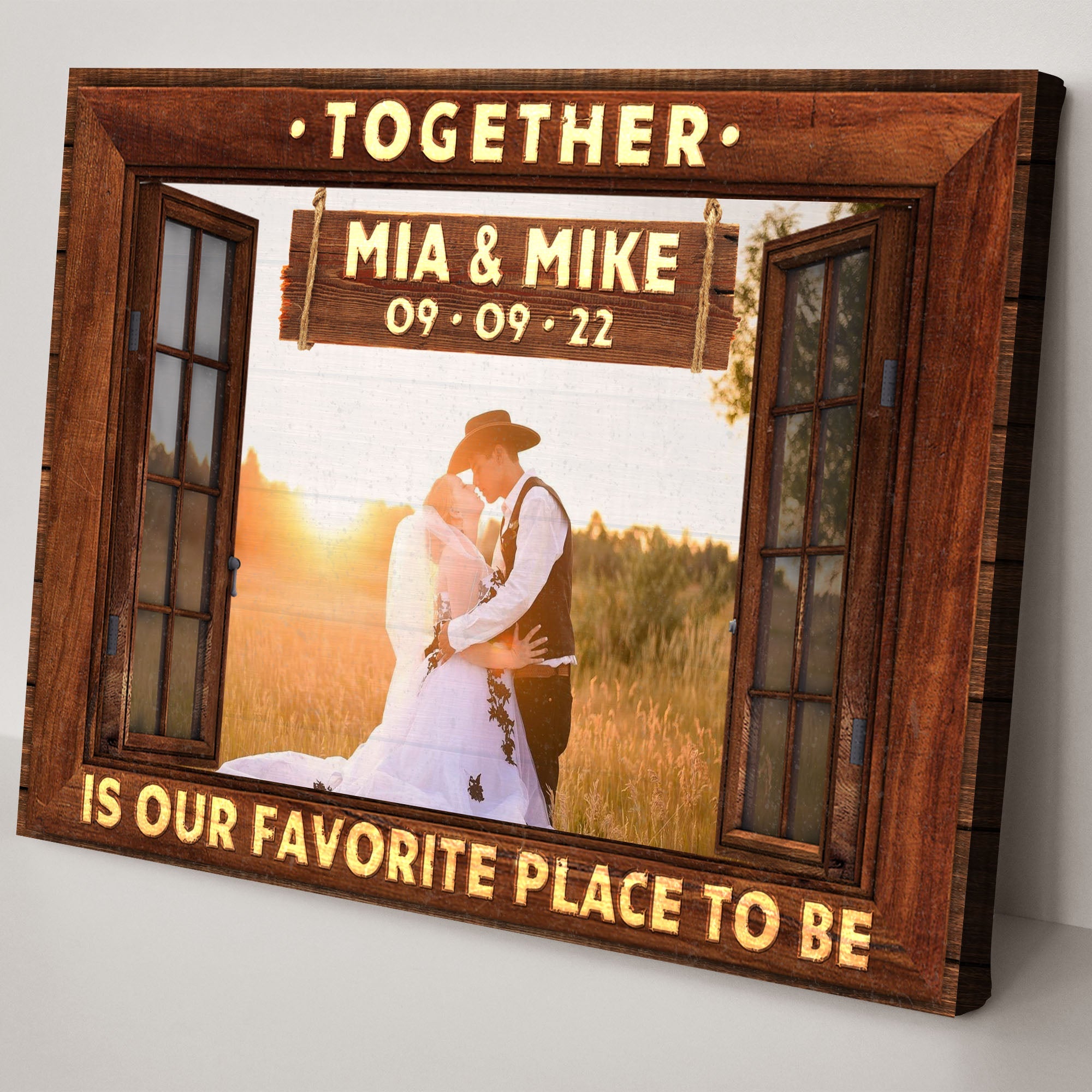 Together Is Our Favorite Place To Be Sign II