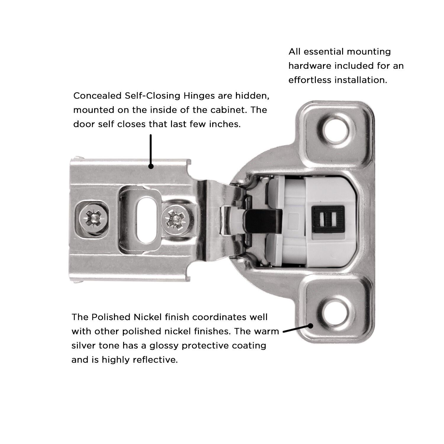 Hickory HH075216, Concealed Self-Closing Hinges