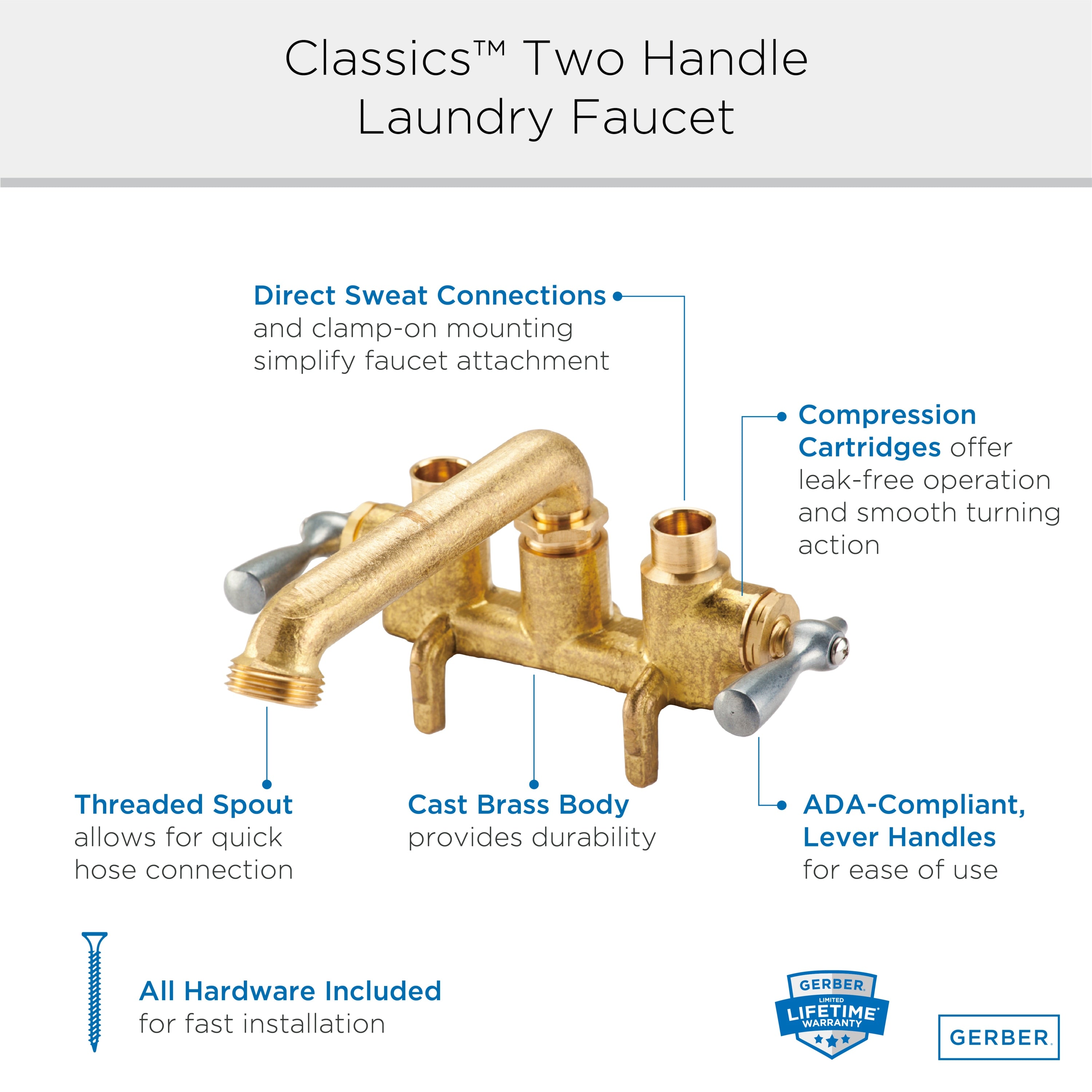 Gerber Classics™ Two Handle Clamp On Laundry Faucet with Metal Lever Handles, Direct Sweat Connections, and Threaded Spout